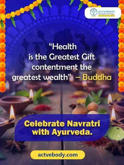 Celebrate Navratri with the Wisdom of Ayurveda. As Buddha said, "Health is the greatest gift." This Navratri, I invite you to celebrate wellness and inner harmony. Nourish your body naturally and embrace the festive season with vitality and joy.