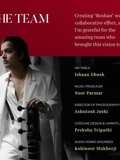 Acknowledging the amazing team that helped bring "Roshan" to life. Music is always a collaborative effort, and I'm grateful for every person who contributed their talent to this project.
