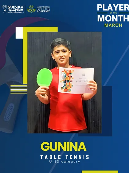 Gunina, our Table Tennis Player of the Month for March (U-13). Her quick reflexes and dedication to practice have set her apart.