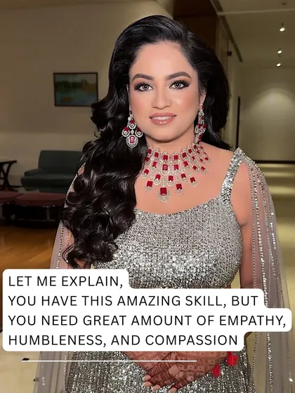 It's about the human connection. You need empathy, humbleness, and compassion to truly understand and connect with your client.
