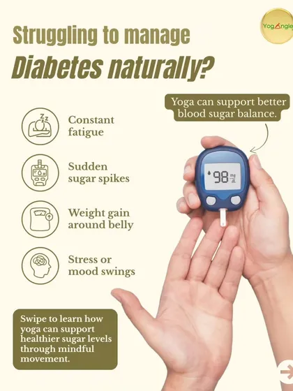 If you're struggling with symptoms like constant fatigue, sudden sugar spikes, or stress, yoga can offer support. Mindful movement and targeted poses can help your body find a better blood sugar balance naturally.