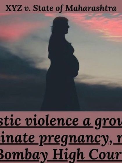 In a landmark ruling, the Bombay High Court recognized domestic violence as a valid ground for a woman to seek termination of her pregnancy. This highlights the severe impact of abuse and the legal remedies available.