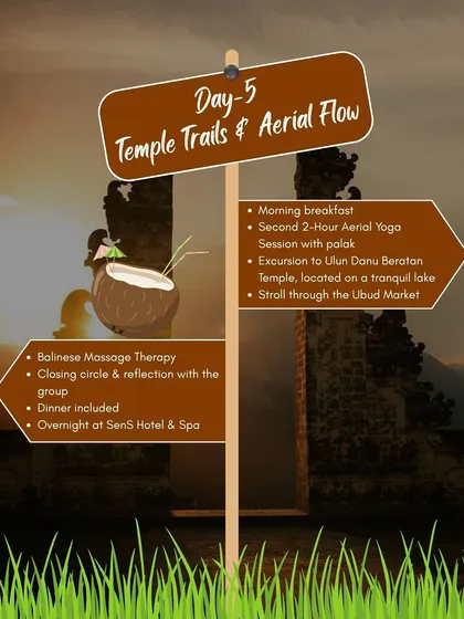 Day 5 of the Sacred Flow retreat includes a second aerial yoga session, an excursion to the Ulun Danu Beratan Temple, and a relaxing Balinese massage.