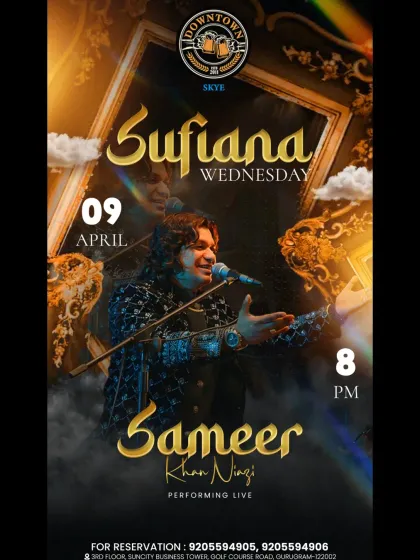 A poster for our 'Sufiana Wednesday' at Downtown Skye in Gurugram. We love bringing our Sufi music to the wonderful people of Gurugram.