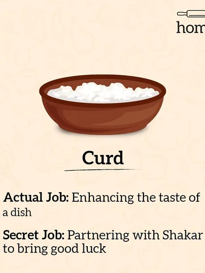 The actual job of curd is to enhance the taste of a dish. Its secret job? Partnering with sugar to bring you good luck before an important task, just like mom used to give.
