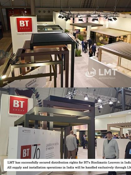 We have successfully secured the exclusive distribution rights for BT Group's Bioclimatic Louvers in India. This image from their expo booth in Italy marks the beginning of a great partnership.