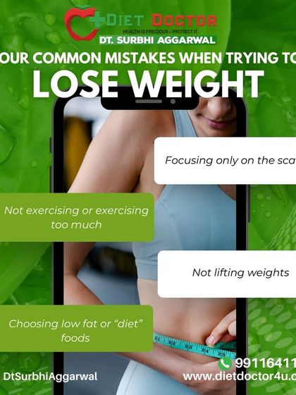 These are four common mistakes I see people make when trying to lose weight. Focusing only on the scale or choosing "diet" foods can often be counterproductive to your long-term goals.