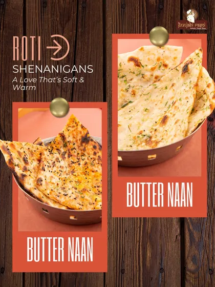 Roti shenanigans. Our Butter Naan is a love that's soft and warm, perfect for scooping up our rich curries.