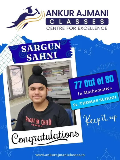 Congratulations to Sargun Sahni from St. Thomas School for his excellent score of 77 out of 80 in Mathematics. Consistent practice and clearing doubts is the key to such results.