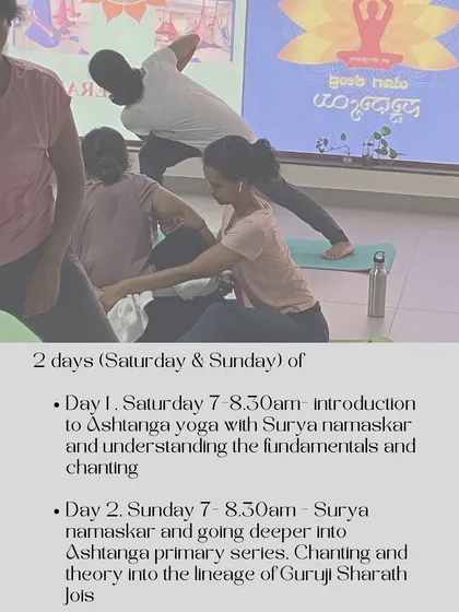 This is an invitation to one of my weekend workshops. Day one focuses on introducing Ashtanga yoga fundamentals like Surya Namaskar and chanting. On day two, we go deeper into the primary series and the theory behind the lineage of my Guruji, Sharath Jois.