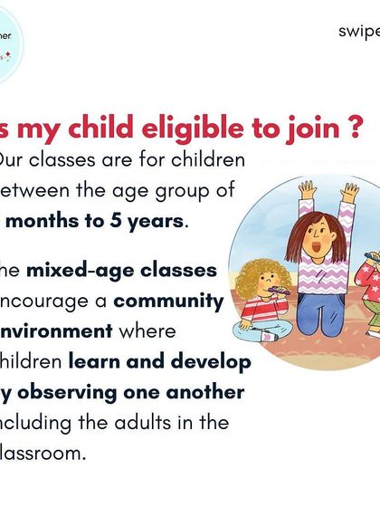 My classes are for children from 8 months to 5 years. The mixed age environment is one of the key strengths of the program, as children learn from observing each other and the adults.