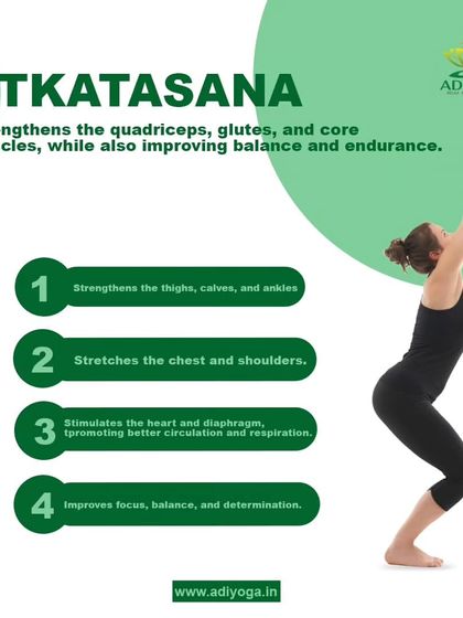 This infographic breaks down the benefits of Utkatasana (Chair Pose). It not only strengthens the thighs and calves but also stimulates the heart and improves focus and determination.