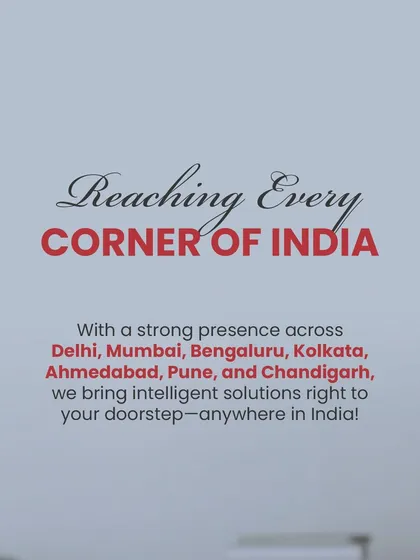 We are reaching every corner of India. With a strong presence across Delhi, Mumbai, Bengaluru, Kolkata, Ahmedabad, Pune, and Chandigarh, we bring intelligent automation solutions right to your doorstep, anywhere in India.