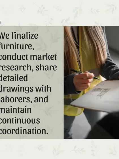 The final execution phase involves finalizing furniture, conducting market research for the best pieces, and sharing detailed drawings with the laborers. Continuous coordination is key to a successful project.