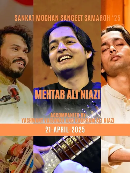 The announcement for my 2025 performance at the Sankat Mochan Sangeet Samaroh, sharing the stage with the incredible Yashwant Vaishnav bhai and Khurram Ali Niazi.