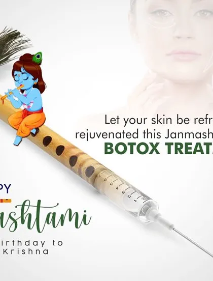 Wishing everyone a Happy Janmashtami. Let your skin feel as refreshed and rejuvenated as your spirit with our specialized treatments like Botox.