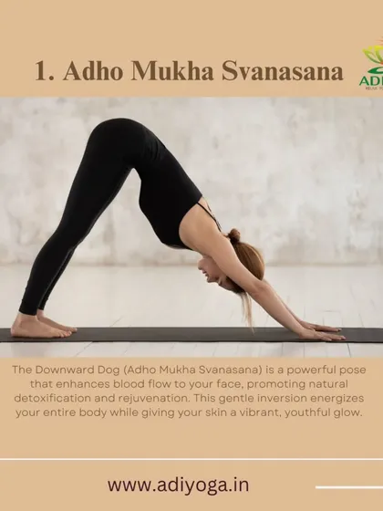 Adho Mukha Svanasana (Downward Dog) is a gentle inversion that enhances blood flow to your face. This promotes natural detoxification and gives your skin a vibrant, youthful glow.