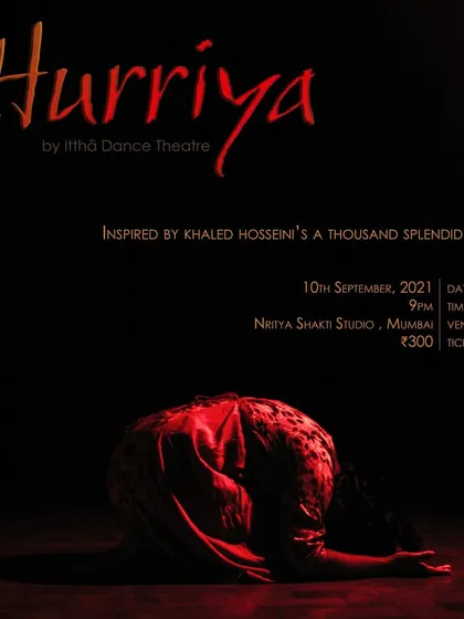 A poster for "Hurriya," a contemporary dance theatre production I performed in. This piece, inspired by the novel 'A Thousand Splendid Suns,' explored deep feelings of hopelessness, rage, and courage.