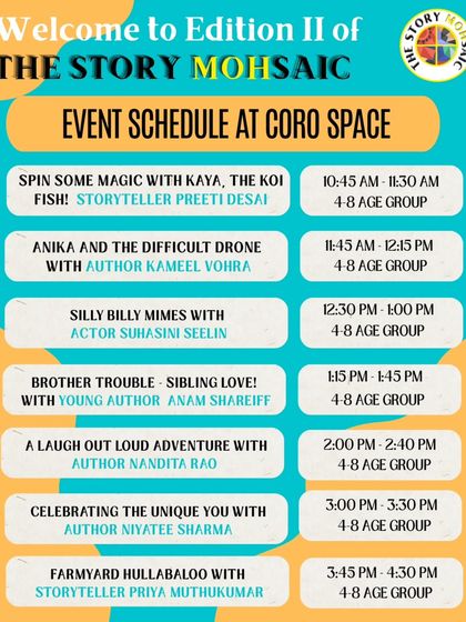 The packed event schedule for our StoryMOHsaic festival at Coro Space, featuring back-to-back sessions with authors, storytellers, and actors for different age groups.