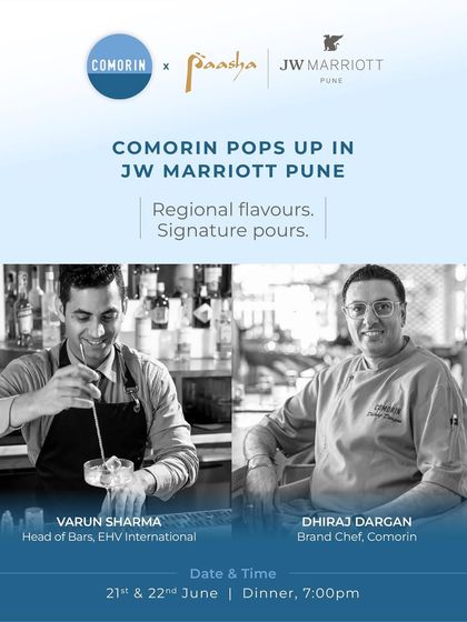 Comorin pops up in Pune! Our Head Chef Dhiraj Dargan and Head of Bars Varun Sharma brought our regional flavours and signature pours to JW Marriott Pune.