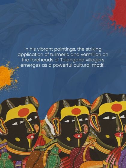 In Thota Vaikuntam's vibrant paintings, the application of turmeric and vermilion on the foreheads of Telangana villagers emerges as a powerful cultural motif, signifying tradition and ritual purity.