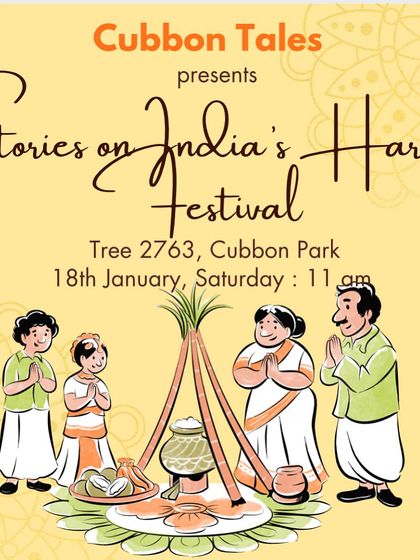 Our poster for a session on India's Harvest Festivals. We celebrated Lohri, Pongal, and Makar Sankranti with stories, songs, and dance, honoring our farmers and the food we grow.