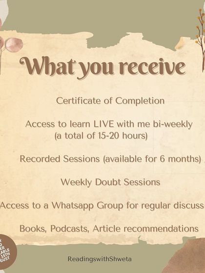 You will receive a Certificate of Completion, access to 15-20 hours of live bi-weekly sessions with me, and six months of access to recordings. You'll also get weekly doubt sessions and join a supportive WhatsApp community.