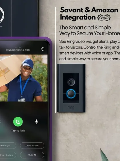 We integrate Amazon Ring devices directly into the Savant ecosystem. This allows you to see Ring video feeds, communicate with visitors, and control connected devices like door locks and porch lights, all within the Savant app.