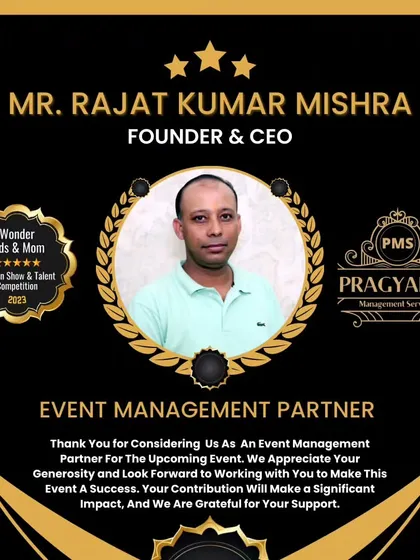 I am grateful to have Pragyansh Management Services as our Event Management Partner. Their professional support ensures that the show runs smoothly from start to finish.