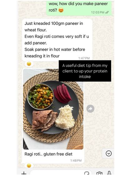 My clients even teach me new things. Here's a useful diet tip from a client on how to make soft, high-protein ragi roti by adding paneer. We learn and grow together.
