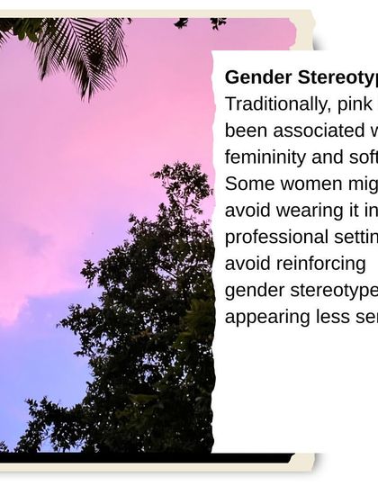 Gender stereotypes have long associated pink with softness. Some women might avoid it in a professional setting to appear more assertive, but it's time to challenge these outdated norms.