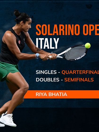 Competing on the world stage. A graphic detailing Riya Bhatia's strong performance at the Solarino Open in Italy, reaching the quarterfinals and semifinals.