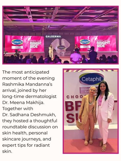 At the Cetaphil event, I joined a roundtable discussion with Dr. Meena Makhija and actress Rashmika Mandanna. We had a thoughtful conversation about personal skincare journeys and shared expert tips for achieving radiant skin through a scientific approach.
