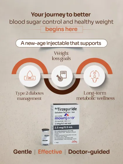 The Mounjaro (Tirzepatide) injectable is a new-age, doctor-guided therapy that supports both weight loss goals and Type 2 diabetes management. It is a gentle yet effective path toward achieving long-term metabolic wellness and better blood sugar control.