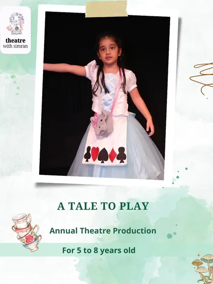 Announcing "A Tale to Play," our annual theatre production for 5 to 8 year olds, featuring a performance of "Alice in Wonderland."