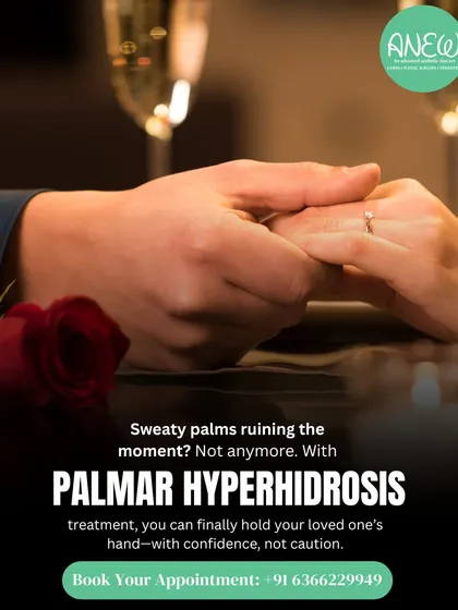 Are sweaty palms ruining the moment? Not anymore. Our Palmar Hyperhidrosis treatment allows you to finally hold your loved one's hand with confidence, not caution, by effectively reducing excessive sweating.