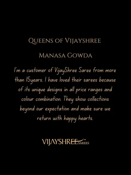 A heartfelt testimonial from our long-time patron, Manasa Gowda. We are grateful for her trust in our collections for over 15 years.