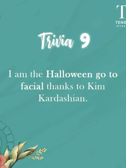 This Halloween-themed trivia points to the Vampire Facial, made famous by Kim Kardashian. It's our go-to for skin rejuvenation.