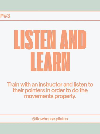A key tip for anyone starting their Pilates journey: listen to your instructor. Proper guidance ensures you perform movements correctly and safely for the best results.