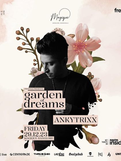 An artist poster for Ankytrixx for the "Garden of Dreams" event. The consistent, beautiful artwork reinforces the event's premium and dreamy quality.