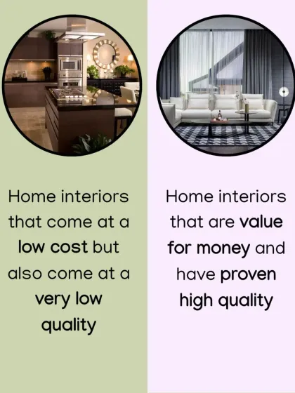 Why settle for low-cost, low-quality interiors? I provide value-for-money solutions with proven high quality that stands the test of time. Your investment deserves the best.