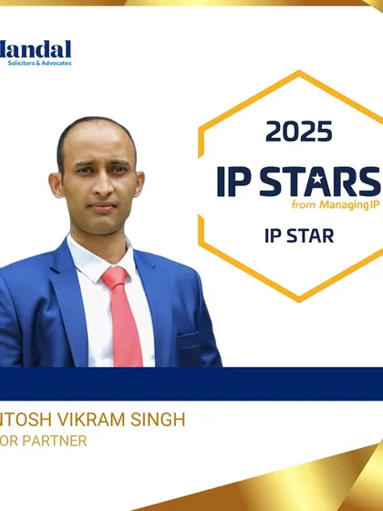 We celebrate our Senior Partner, Santosh Vikram Singh, for being recognized as a 2025 IP Star by ManagingIP. This award highlights the exceptional skill and dedication our leading practitioners bring to every client matter, particularly in complex trademark law.