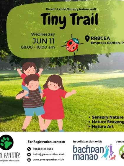 A poster for our free "Tiny Trail" sensory walk in Pune, in collaboration with Bachpan Manao.