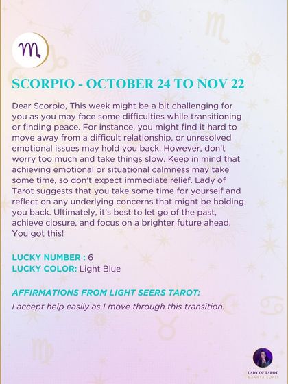 A weekly tarot prediction for Scorpio about difficulties in transitioning or finding peace. This reading suggests taking time for yourself to reflect and focus on a brighter future.