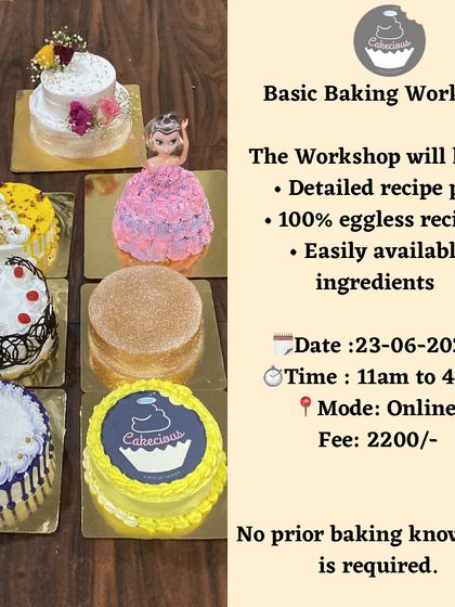 Here's the poster for my online basic baking workshop. It covers everything you need to know, from making different types of cakes to costing and supplier lists, all with easily available ingredients.