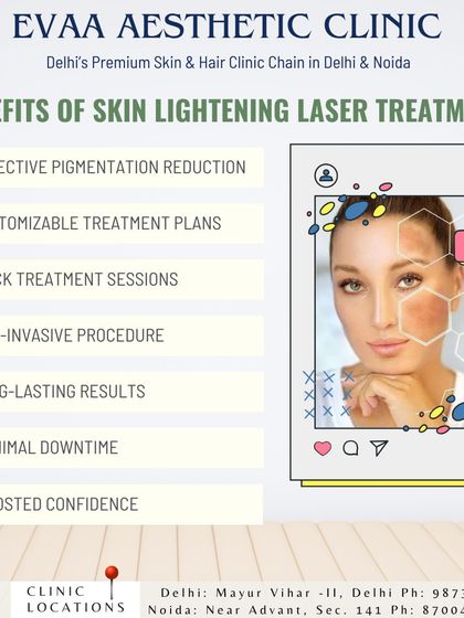 This infographic lists the many benefits of our Skin Lightening Laser Treatment, such as effective pigmentation reduction, customizable plans, and long-lasting results with minimal downtime.
