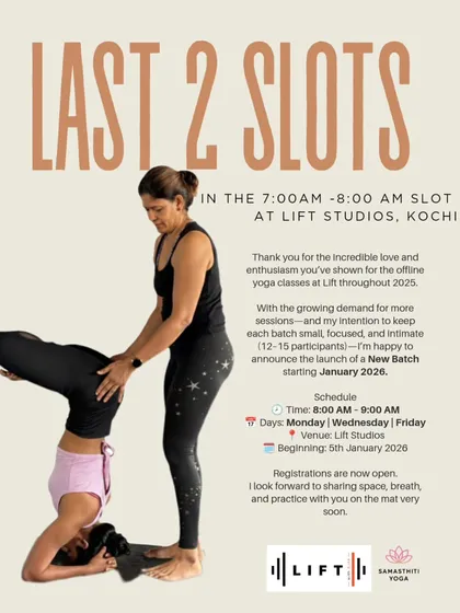 It fills me with gratitude to see my classes grow. To maintain the quality of personal attention, I keep batches small. We currently have just two spots left in the morning batch, but a new one is opening in January to welcome more of you to the mat.