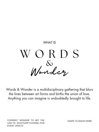 Defining 'Words & Wonder' as a multidisciplinary gathering that blurs the lines between art forms to birth a union of love.