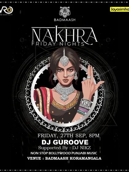 A poster for 'Nakhra Friday Nights', a cornerstone of my DJ residency at Badmaash.