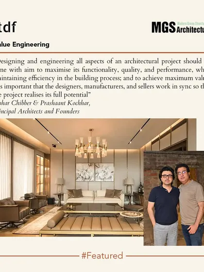 Our founders, Uphar Chibber and Prashaant Kochhar, featured for their insights on Value Engineering. Their philosophy emphasizes a strategic blend of functionality, quality, and performance to achieve architectural excellence.
